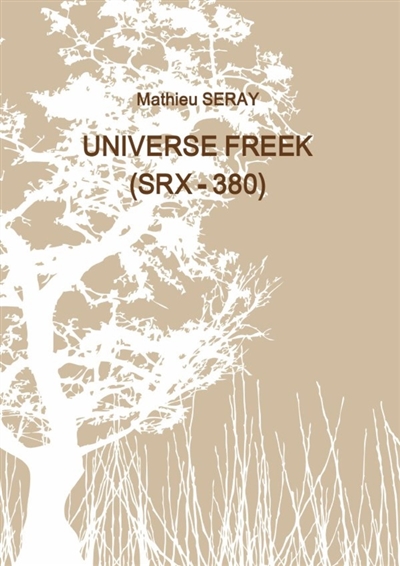 UNIVERSE FREEK (SRX : 380)...