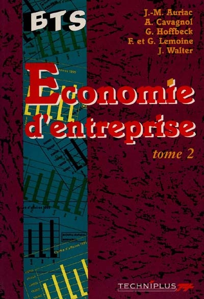 Economie d'entreprise. Vol. 2. Stratégie de l'entreprise et éthique