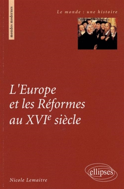 L'Europe et les réformes aux XVIe siècle