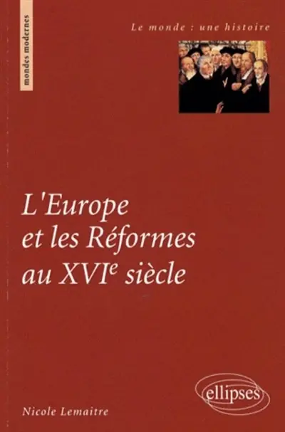 L'Europe et les réformes aux XVIe siècle