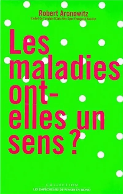 Les maladies ont-elles un sens ?