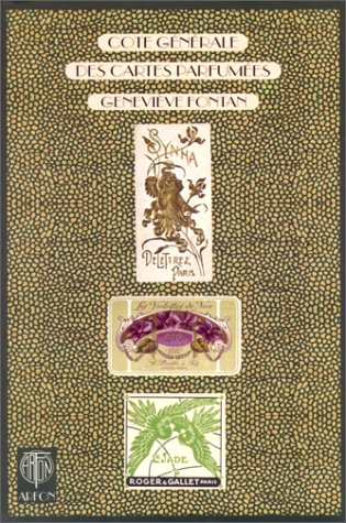 Cote générale des cartes parfumées. Vol. 1