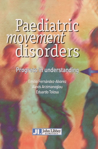 Paediatric movement disorders : progress in understanding