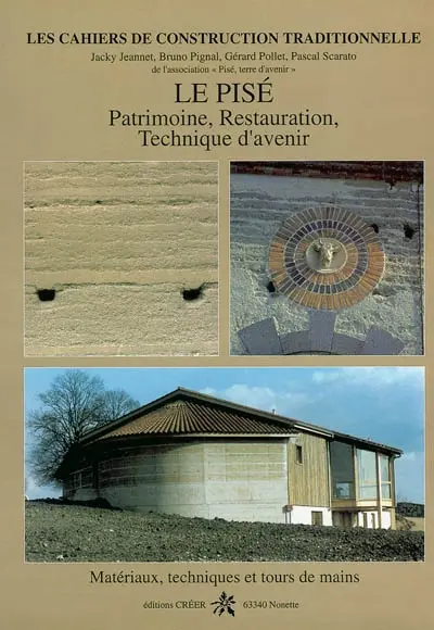 Le pisé : patrimoine, restauration, technique d'avenir
