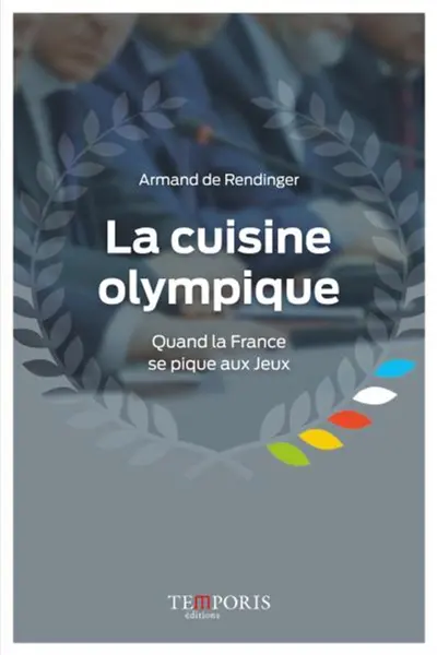 La cuisine olympique : quand la France se pique aux Jeux