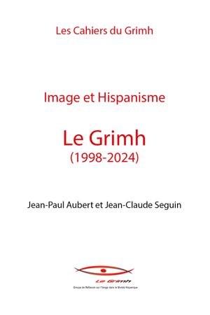 Image et hispanisme : le Grimh (1998-2024)