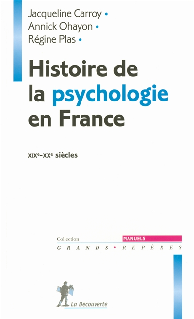 Histoire de la psychologie en France, XIXe-XXe siècles