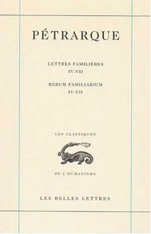 Lettres famlières. Vol. 2. Livres IV-VII. Libri IV-VII. Rerum familiarum. Vol. 2. Livres IV-VII. Libri IV-VII