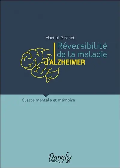 Réversibilité de la maladie d'Alzheimer : clarté mentale et mémoire