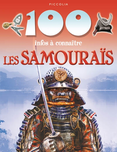 100 infos à connaître : Les samouraïs