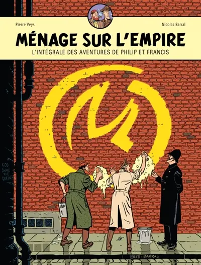Les aventures de Philip et Francis : intégrale
