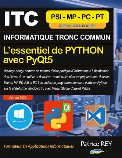 ITC : MPSI - Essentiel De Python Avec PyQt5 : avec Visual Studio Code