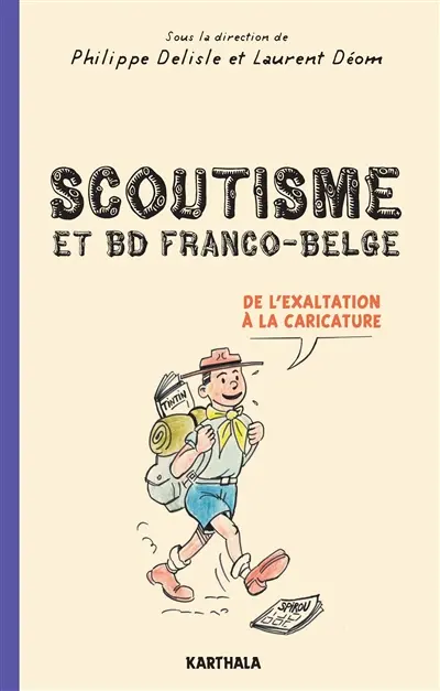 Scoutisme et BD franco-belge : de l'exaltation à la caricature