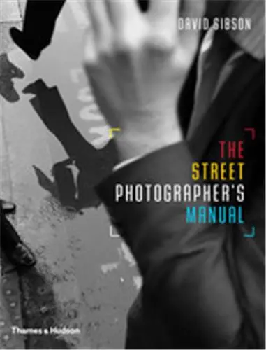 The Street Photographer´s Manual