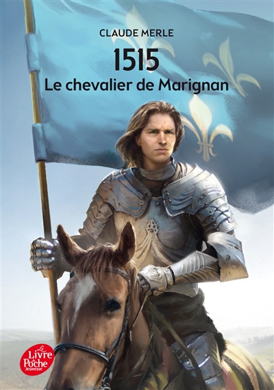1515, le chevalier de Marignan