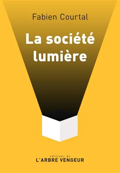 La société lumière