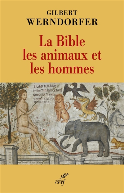 La Bible, les animaux et...