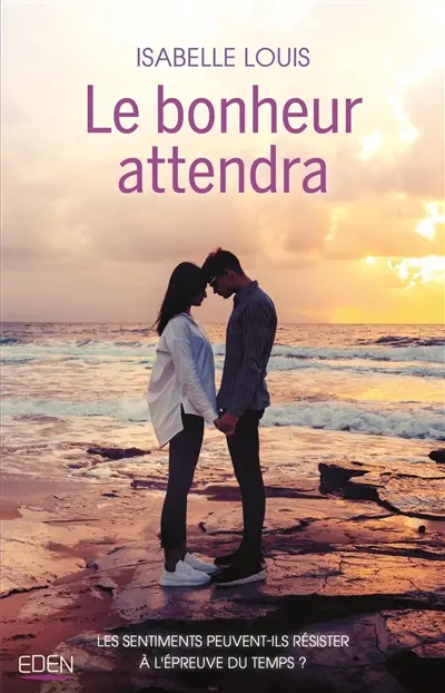 Le bonheur attendra...