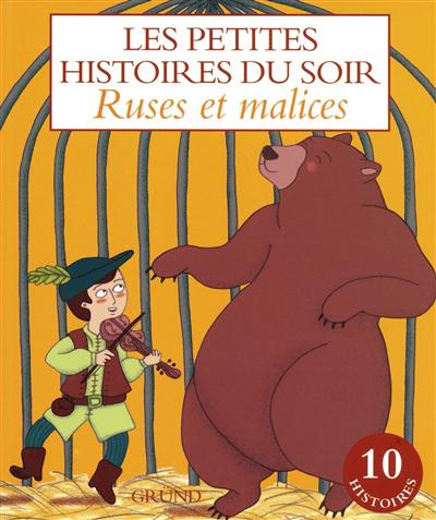 Les Petites Histoire du Soirs / Ruses et malices