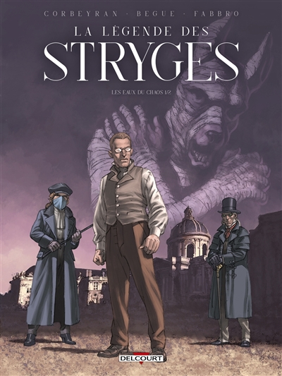 La légende des stryges. Vol. 1. Les eaux du chaos