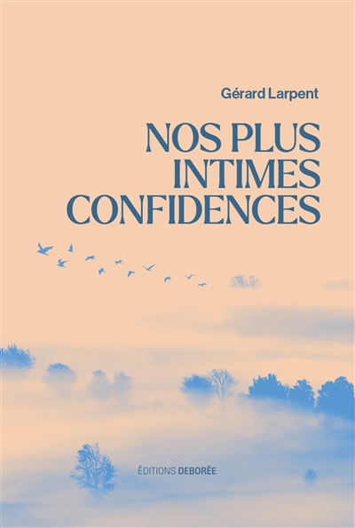Nos plus imtimes confidences