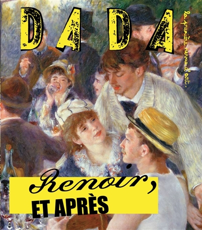 Dada, n° 149. Renoir et après
