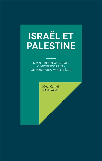 Israël et Palestine : Droit...