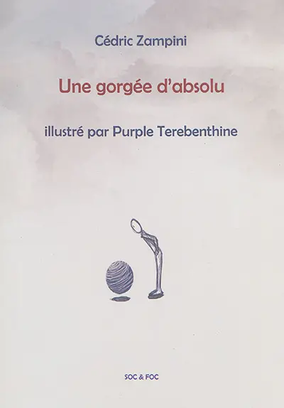 Une gorgée d'absolu