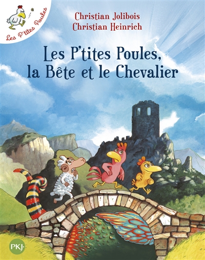 Les P'tites Poules, la Bête et le Chevalier