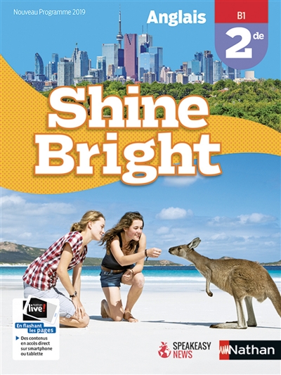 Shine bright, anglais 2de, B1 : nouveau programme 2019