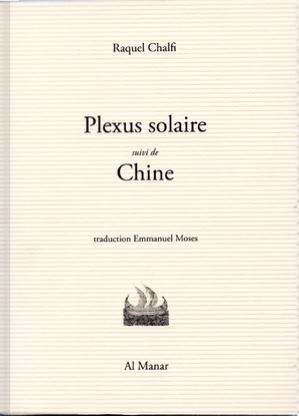 Plexus solaire. Chine : poèmes choisis