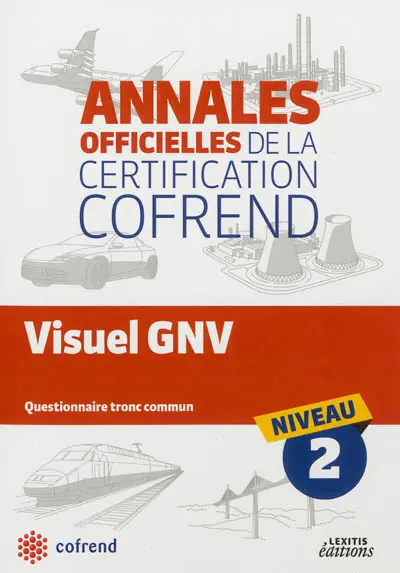 Visuel GNV : questionnaire tronc commun niveau 2