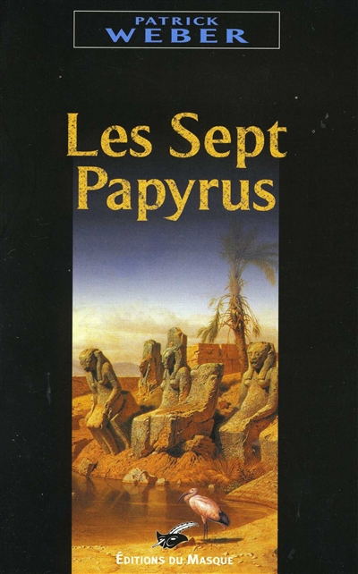 les sept papyrus