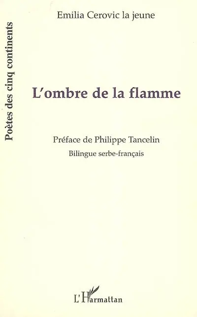 L'ombre et la flamme