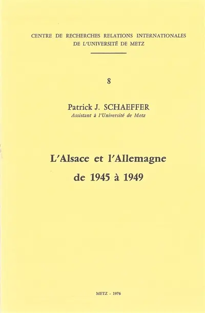 L'Alsace et l'Allemagne de 1945 à 1949