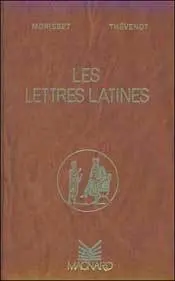 Les lettres latines (3 tomes réunis)