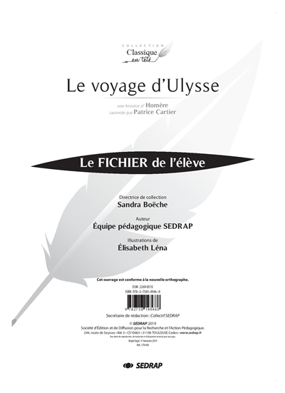 Le voyage d'Ulysse, une histoire d'Homère racontée par Patrice Cartier : le fichier de l'élève