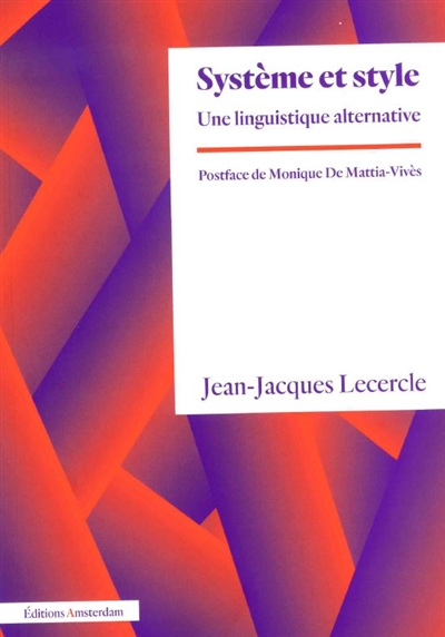 Système et style : une linguistique alternative