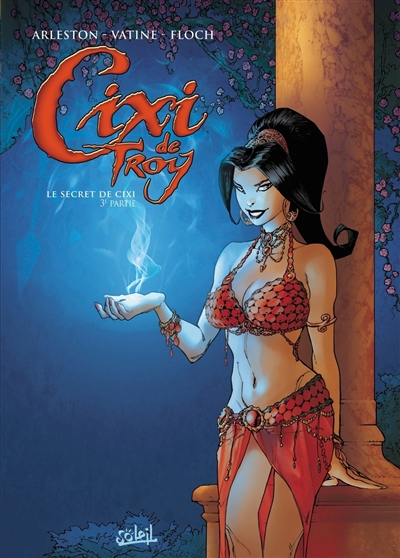 Cixi de Troy. Le secret de...