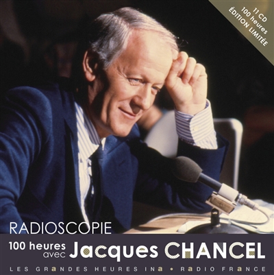 Radioscopie : 100 heures avec Jacques Chancel