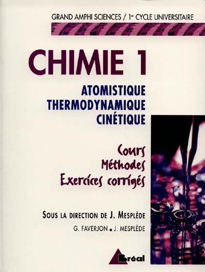 Chimie générale : atomistique, thermodynamique, cinétique