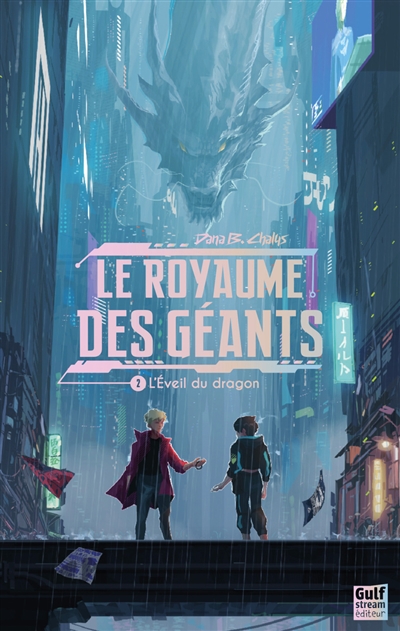Le royaume des géants. Vol. 2. L'éveil du dragon