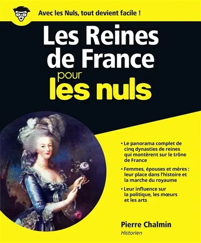 Les reines de France pour les nuls