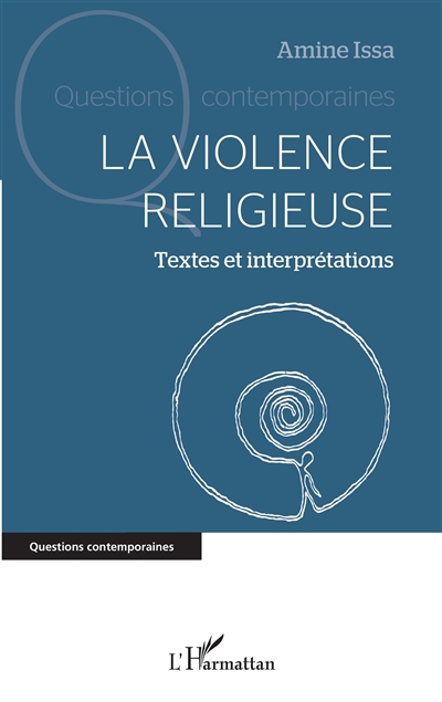 La violence religieuse : textes et interprétations
