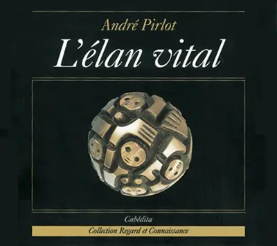 Pirlot : l'élan vital et le style