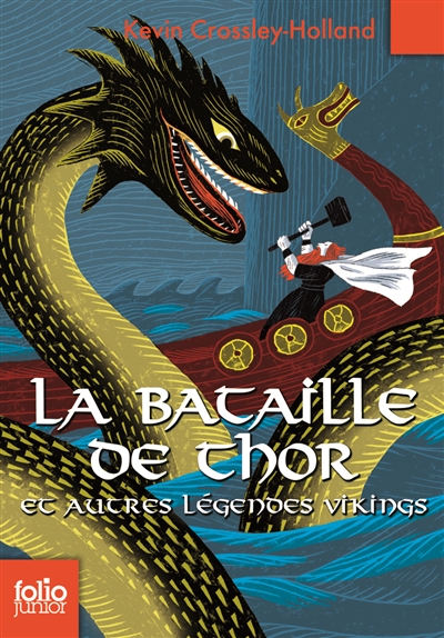 La Bataille de Thor et autres légendes vikings