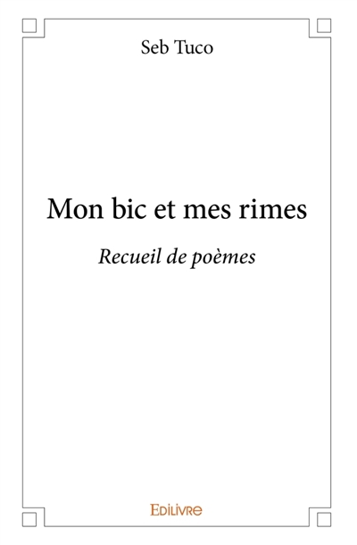 Mon bic et mes rimes :...