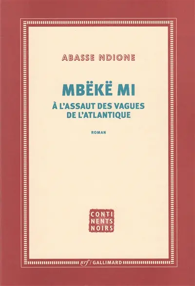 Mbëkë mi : à l'assaut des vagues de l'Atlantique