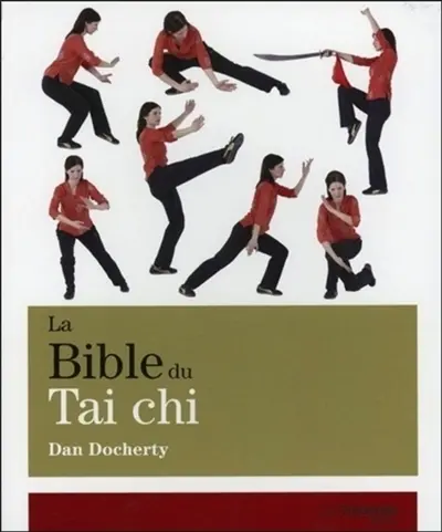 La bible du tai-chi
