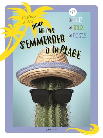 Cahier d'été pour ne pas s'emmerder à la plage